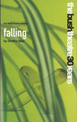 Knjiga Falling Shelley Silas