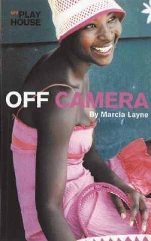 Knjiga Off Camera Marcia Layne