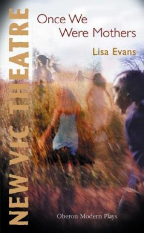 Kniha Once we were Mothers Lisa Evans