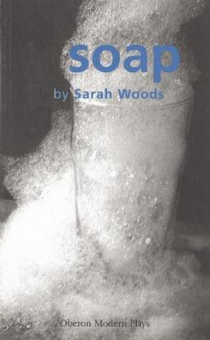 Книга Soap Sarah Woods