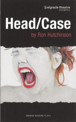 Kniha Head/Case Ron Hutchinson