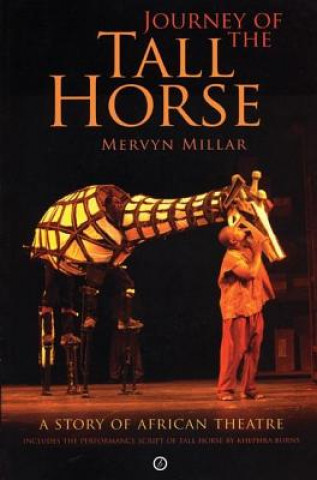 Kniha Journey of the Tall Horse Mervyn Millar