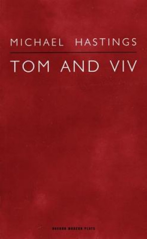 Könyv Tom and Viv Michael Hastings
