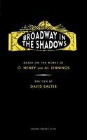 Carte Broadway in the Shadows David Salter