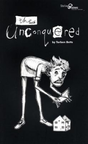 Kniha Unconquered Torben Betts