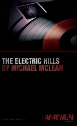 Knjiga Electric Hills Michael McLean