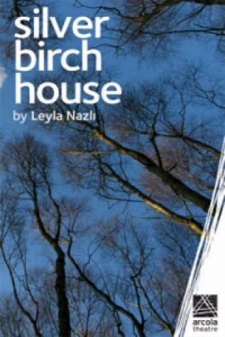 Knjiga Silver Birch House Leyla Nazli