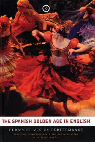 Livro Spanish Golden Age in English Catherine Boyle