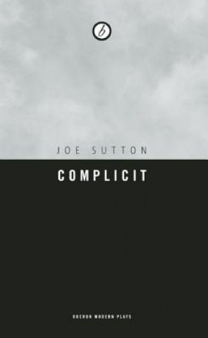 Knjiga Complicit Joe Sutton