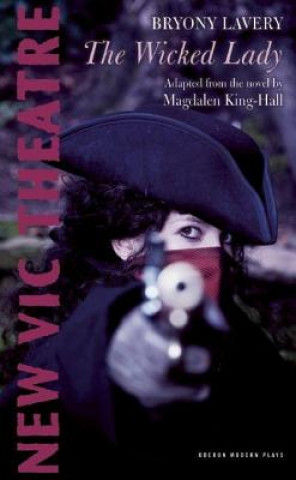 Kniha Wicked Lady Magdalen King-Hall