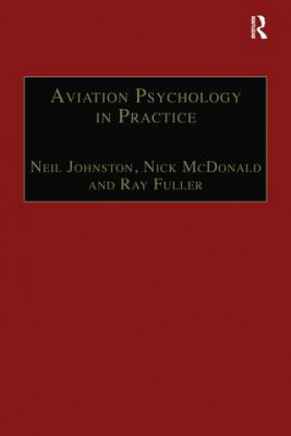 Boek Aviation Psychology in Practice Captain Neil Johnston