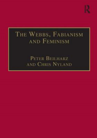 Książka Webbs, Fabianism and Feminism Peter Beilharz