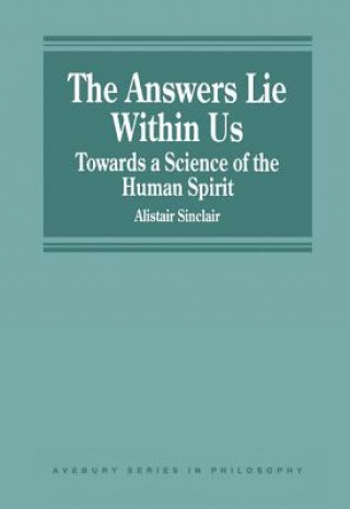 Carte Answers Lie Within Us Alistair Sinclair