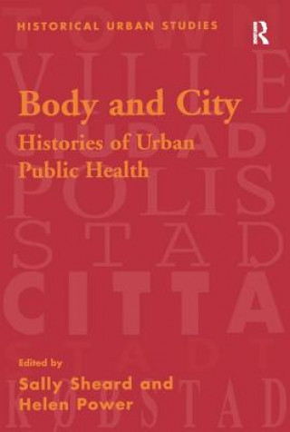 Knjiga Body and City Sally Sheard