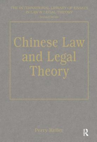 Kniha Chinese Law and Legal Theory 