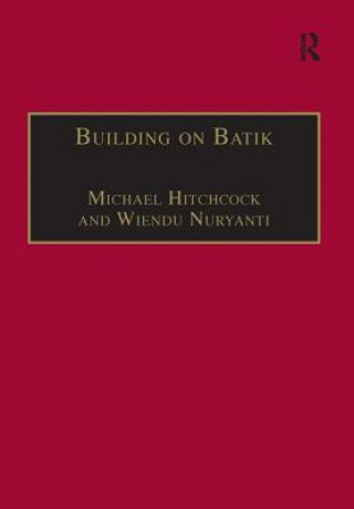 Libro Building on Batik Michael Hitchcock