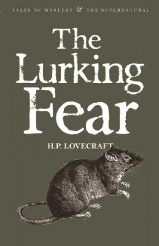 Kniha Lurking Fear: Collected Short Stories Volume Four H P Lovecraft