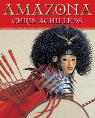 Kniha Amazona Chris Achilleos