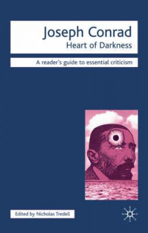 Książka Joseph Conrad - Heart of Darkness Nicolas Tredell