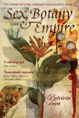 Kniha Sex, Botany and Empire (Icon Science) Patricia Fara