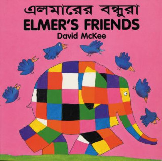 Kniha Elmer's Friends (bengali-english) David McKee