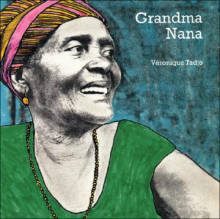 Kniha Grandma Nana (english) Veronique Tadjo