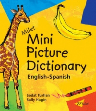 Knjiga Milet Mini Picture Dictionary (spanish-english) Sedat Turhan