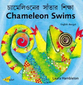 Kniha Chameleon Swims (English-Bengali) Laura Hambleton