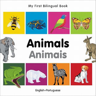 Carte My First Bilingual Book - Animals - English-portuguese Milet Publishing