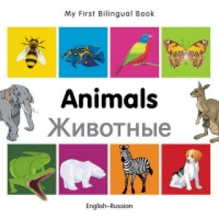 Książka My First Bilingual Book -  Animals (English-Russian) Milet Publishing