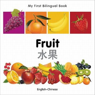 Buch My First Bilingual Book -  Fruit (English-Chinese) Milet Publishing