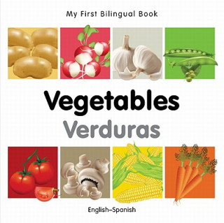 Kniha My First Bilingual Book -  Vegetables (English-Spanish) Milet Publishing