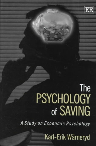 Kniha Psychology of Saving Karl Warneryd