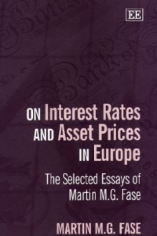 Kniha On Interest Rates and Asset Prices in Europe M.M.G. Fase