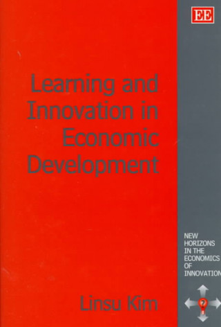 Könyv Learning and Innovation in Economic Development Linsu Kim