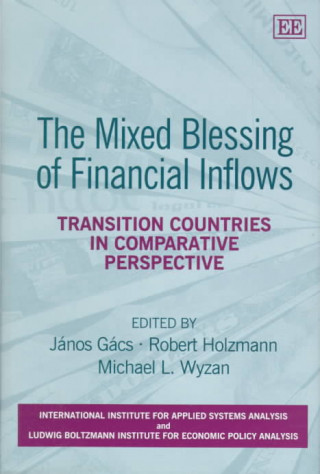 Kniha Mixed Blessing of Financial Inflows - Transition Countries in Comparative Perspective 