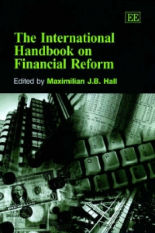 Книга International Handbook on Financial Reform Maximilian Hall
