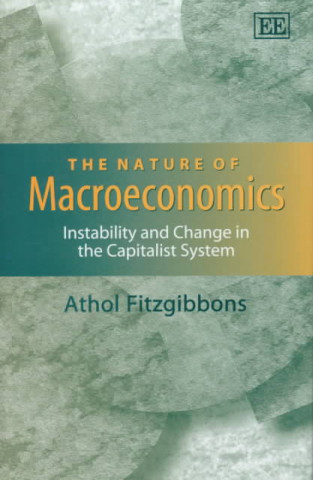 Kniha Nature of Macroeconomics Athol Fitzgibbons