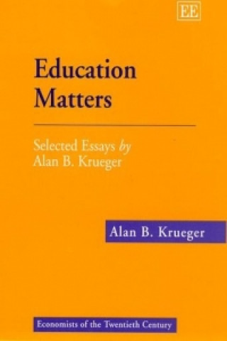 Könyv Education Matters - Selected Essays by Alan B. Krueger Alan B. Krueger