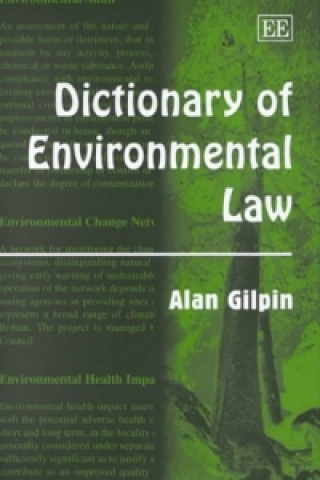 Carte Dictionary of Environmental Law Alan Gilpin