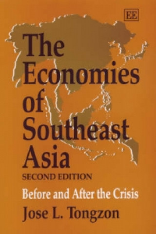 Carte Economies of Southeast Asia, Second Edition - Before and After the Crisis Jose L. Tongzon