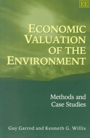 Libro Economic Valuation of the Environment - Methods and Case Studies Guy Garrod