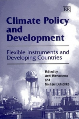 Knjiga Climate Policy and Development Axel (Coordinator of Climate Policy Research Michaelowa