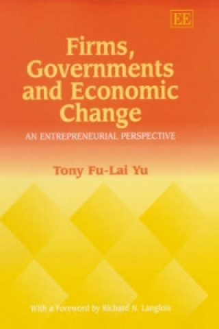 Knjiga Firms, Governments and Economic Change Tony Fu-Lai Yu