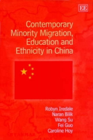 Книга Contemporary Minority Migration, Education and Ethnicity in China Robyn Iredale