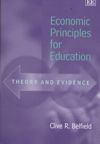 Buch Economic Principles for Education C.R. Belfield