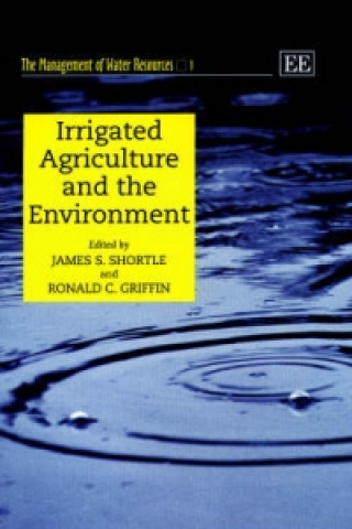 Kniha Irrigated Agriculture and the Environment 