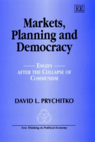 Carte Markets, Planning and Democracy David L. Prychitko