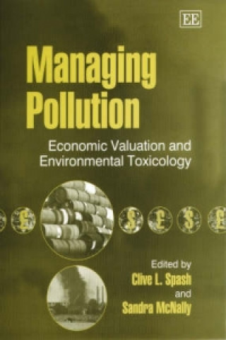 Knjiga Managing Pollution Clive L. Spash