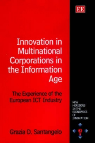 Kniha Innovation in Multinational Corporations in the Information Age Grazia D. Santangelo